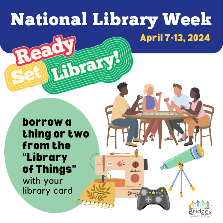National Library Week promotional graphic about borrow items from the "Library of Things".
