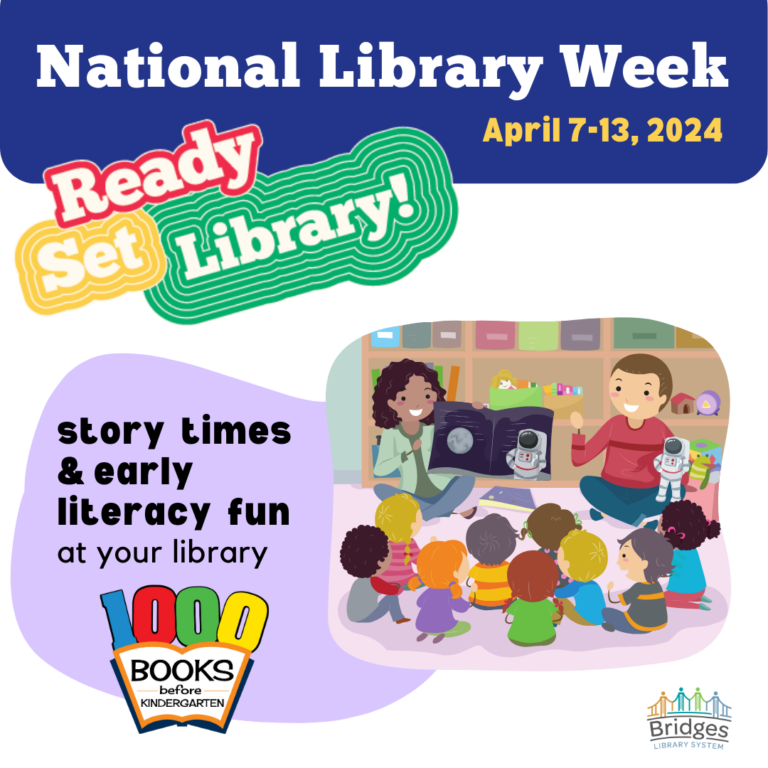 National Library Week promotional graphic about story times and early literacy programs.