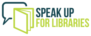 Speak Up For Libraries logo with a chat bubble and book.