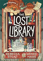 Book cover for The Lost Library by Rebecca Stead and Wendy Mass 